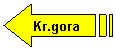 Striped Right Arrow: Kr.gora

